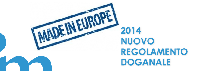 Nuovo regolamento doganale 2014